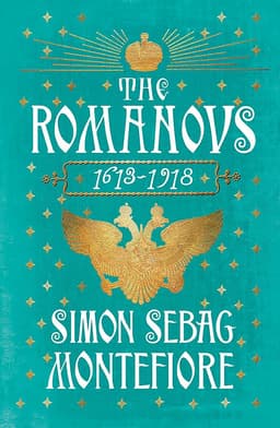 The Romanovs: 1613-1918