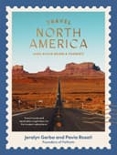 Travel North America: (and Avoid Being a Tourist)